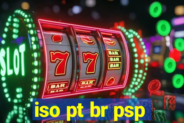 iso pt br psp